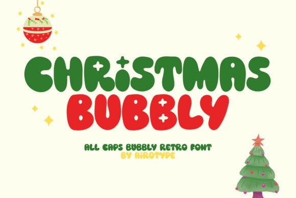 Christmas Bubbly: A Festive Display Font Review