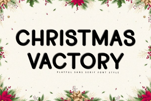 Designing Holiday Magic with the Christmas Vactory Typeface