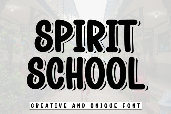 Spirit School Typeface for Bold Branding