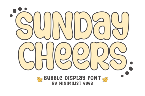 Sunday Cheers: The Playful Display Font for Bold Campaigns